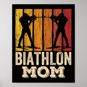 Biathlon Mum Biathlons Biathlete Sports Mother Mum Poster