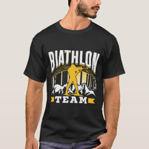Biathlon Team Biathlete Sports Biathlons T-Shirt