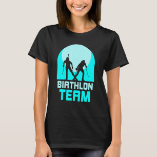 Biathlon Team Biathlons Sports Biathlete T-Shirt