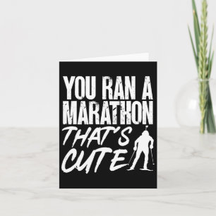 Biathlon You Ran A Marathon That's Cute Skiing Sho Card