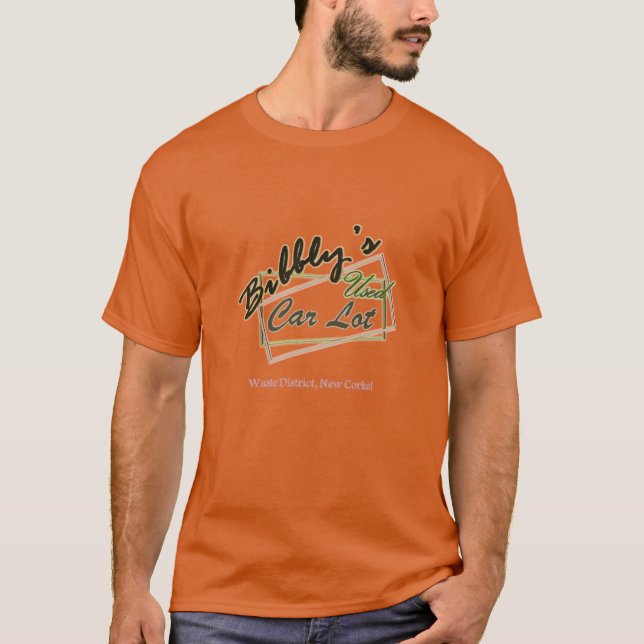 Bibbly's Used Car Lot T-Shirt (Front)