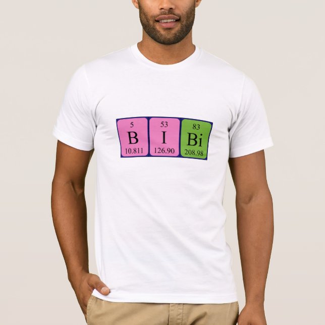 Bibi periodic table name shirt (Front)