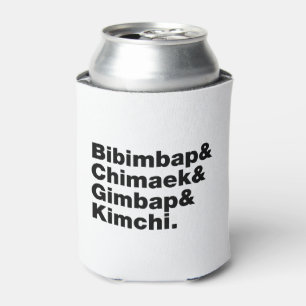 Bibimbap & Chimaek & Gimbap & Kimchi. Korean Foods Can Cooler