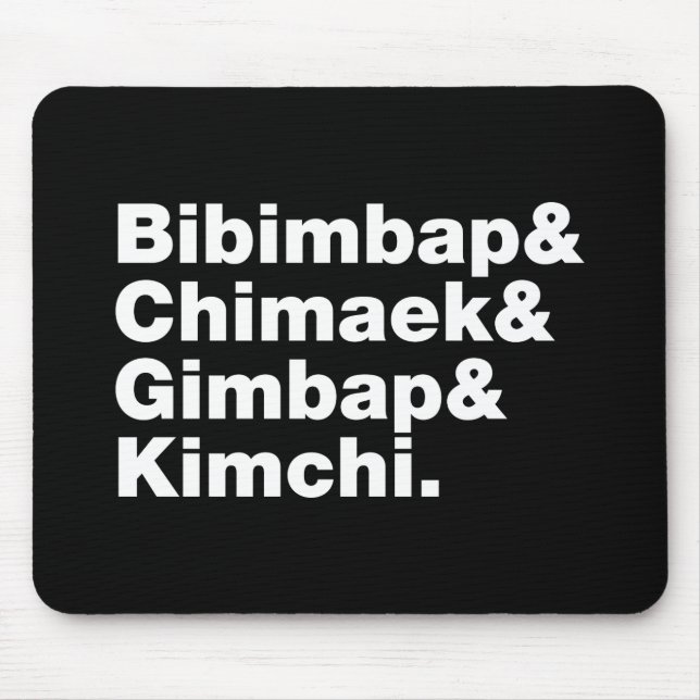 Bibimbap & Chimaek & Gimbap & Kimchi. Korean Foods Mouse Mat (Front)