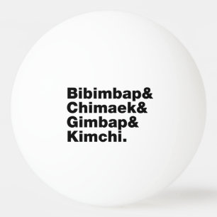 Bibimbap & Chimaek & Gimbap & Kimchi. Korean Foods Ping Pong Ball