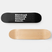 Bibimbap & Chimaek & Gimbap & Kimchi. Korean Foods Skateboard (Horz)