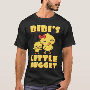 Bibi's Little Nugget Chicken Lover Grandma Mother' T-Shirt