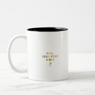 Bible   Colourful   Girl Read Your Bible Two-Tone Coffee Mug