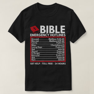 Bible Emergency Hotlines Faith Design T-Shirt