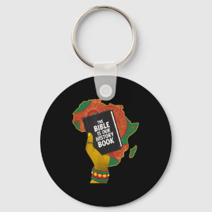 Bible is history book african heritage christian key ring