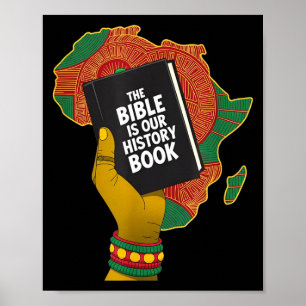 Bible is history book african heritage christian poster