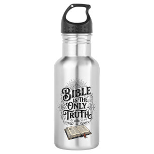 Bible Is The Only Truth Christian T-Shirt 532 Ml Water Bottle