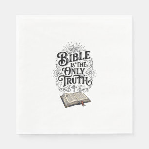 Bible Is The Only Truth Christian T-Shirt Napkin