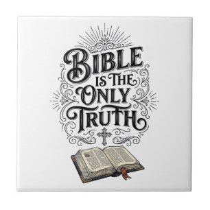 Bible Is The Only Truth Christian T-Shirt Tile