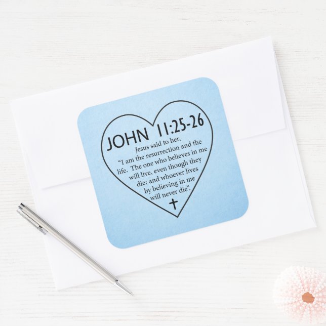 Bible - John 11:25-26 Square Sticker (Envelope)