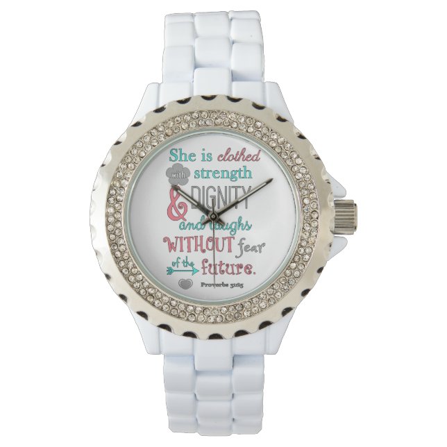 Bible, Proverbs 31:25, She is clothed in strength Watch (Front)