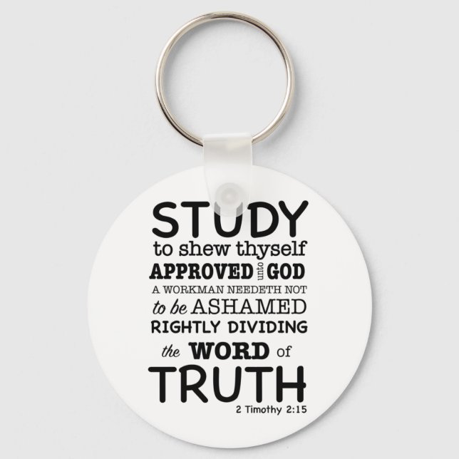 Bible Quote 2 Timothy 2:15 Key Ring (Front)