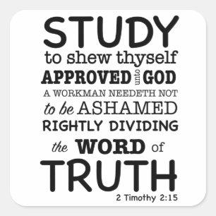 Bible Quote 2 Timothy 2:15 Square Sticker