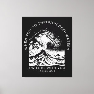 Bible Quote About Water Isaiah 43:2 Canvas Print