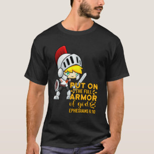 Bible Quote Armor of God Ephesians 611 Easter Chri T-Shirt