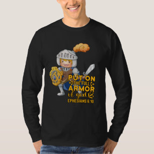 Bible Quote Armor of God Ephesians 611 Easter Chri T-Shirt