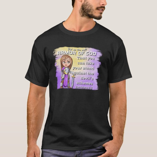 Bible Quote Armour of God Ephesians 611 Easter Chr T-Shirt (Front)