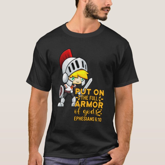Bible Quote Armour of God Ephesians 611 Easter Chr T-Shirt (Front)