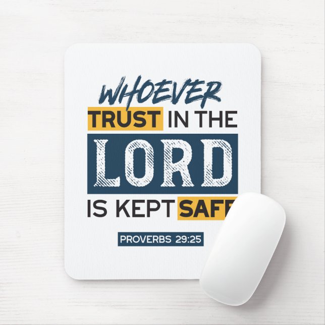 Bible Quote Art - Proverbs 29:25 Trust in God Mouse Mat (With Mouse)