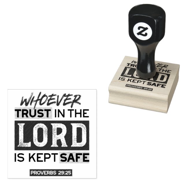 Bible Quote Art - Proverbs 29:25 Trust in God Rubber Stamp (Stamped)