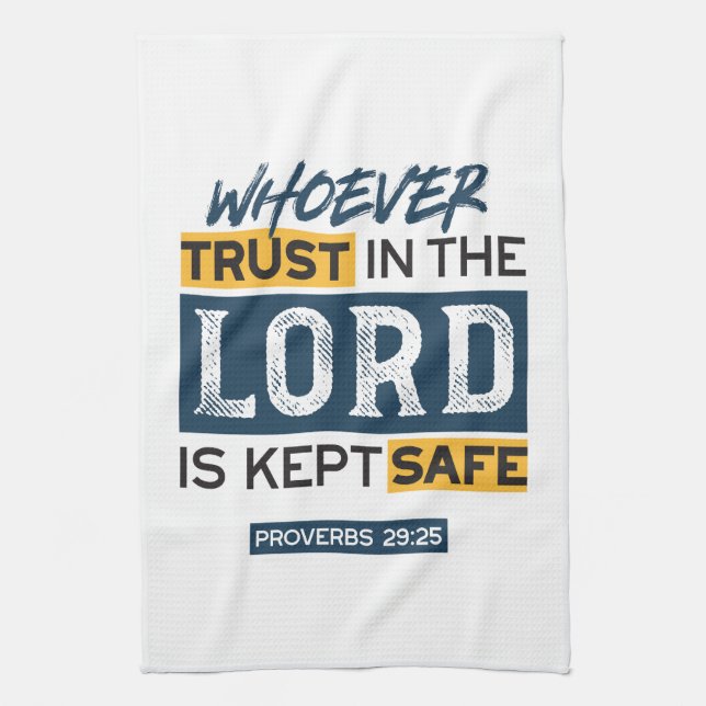 Bible Quote Art - Proverbs 29:25 Trust in God Tea Towel (Vertical)