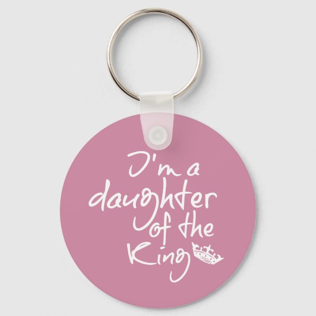 Bible Quote: Daughter of the King Key Ring (Front)
