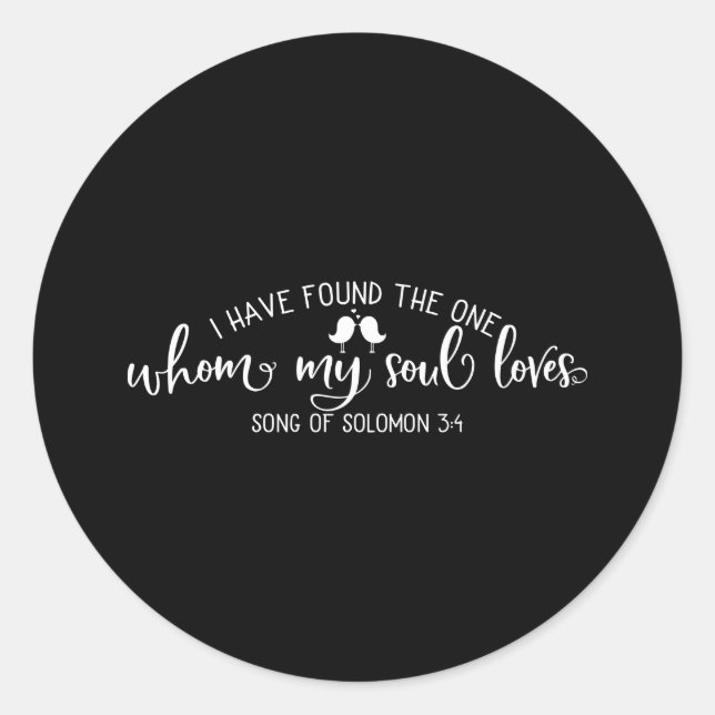 Bible Quote I Have Found The One Classic Round Sticker (Front)