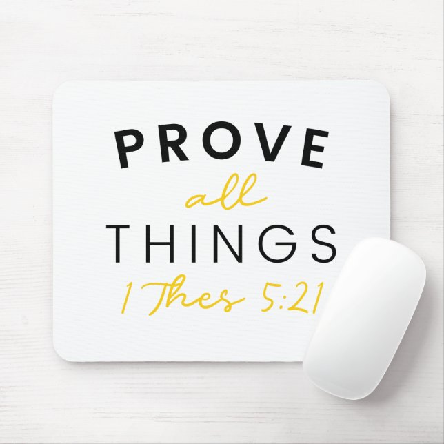 Bible Quote Typography Prove All Things Mouse Mat (With Mouse)