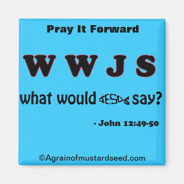 Bible Quotes Agrainofmustardseed.com Magnet (Front)