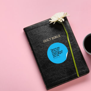 Bible Quotes: Come to me all - blue Bg Classic Round Sticker