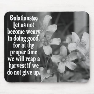 BIBLE SCRIPTURE GALATIANS 6:9 MOUSE MAT