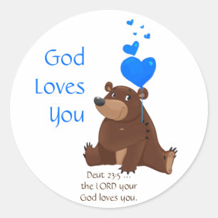 Bible Scripture, God Loves You Cute Teddy Bear Classic Round Sticker