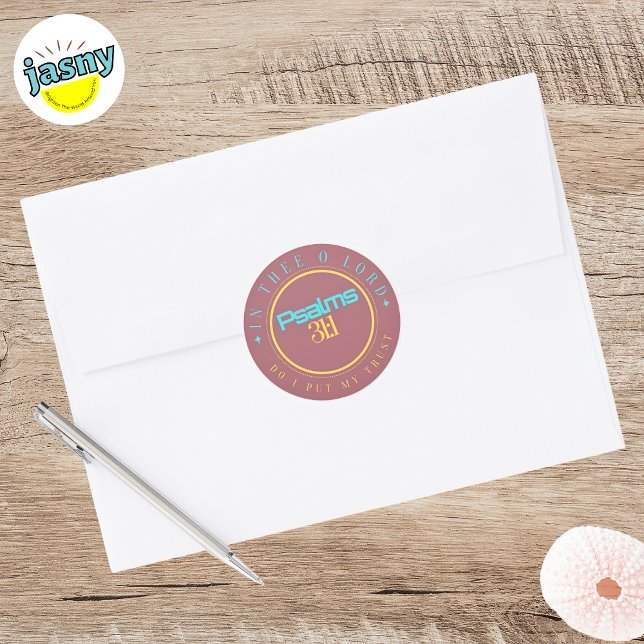 BIBLE SCRIPTURE "IN THEE O LORD"  CLASSIC ROUND ST CLASSIC ROUND STICKER (Creator Uploaded)