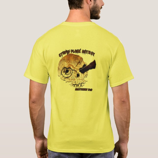 Bible Scripture, Matthew 7:3 T-Shirt (Back)