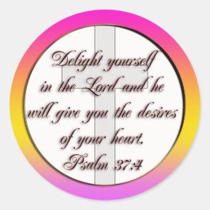 BIBLE SCRIPTURE PSALM 37:4 CLASSIC ROUND STICKER