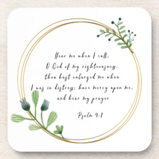 Bible scripture Psalm 4-1 prayer for help  Coaster