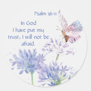 Bible Scripture Psalm 56:11 Not be Afraid Quote Classic Round Sticker