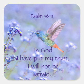 Bible Scripture Psalm 56:11 Not be Afraid Quote Ke Square Sticker