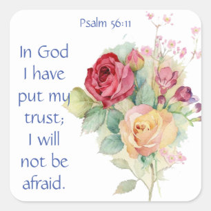 Bible Scripture Psalm 56:11 Not be Afraid Quote Square Sticker