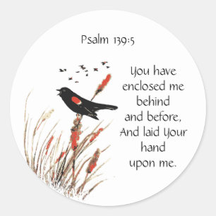 Bible Scripture verse Psalm 139:5 Blackbird Classic Round Sticker