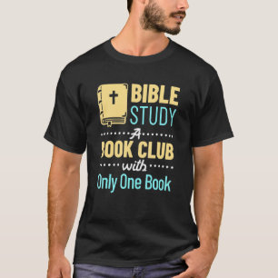 Bible Study One Book Christian Religious Church T-Shirt