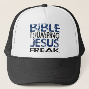 Bible Thumping Jesus Freak Trucker Hat