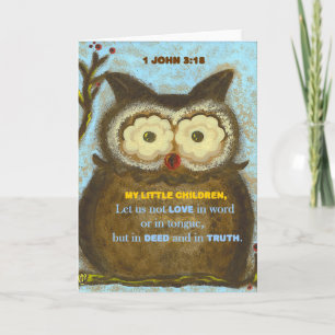 Bible Verse: 1 John 3:18 Pedagogy Greetings Card