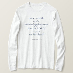 Bible Verse 1 Samuel 16:7 Long Sleeve Shirt Women