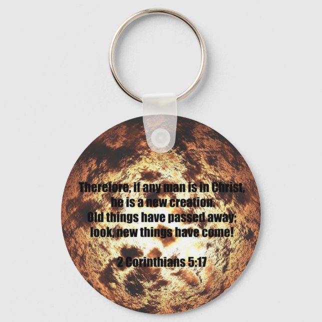 Bible Verse 2 Corinthians 5:17 Key Ring (Front)